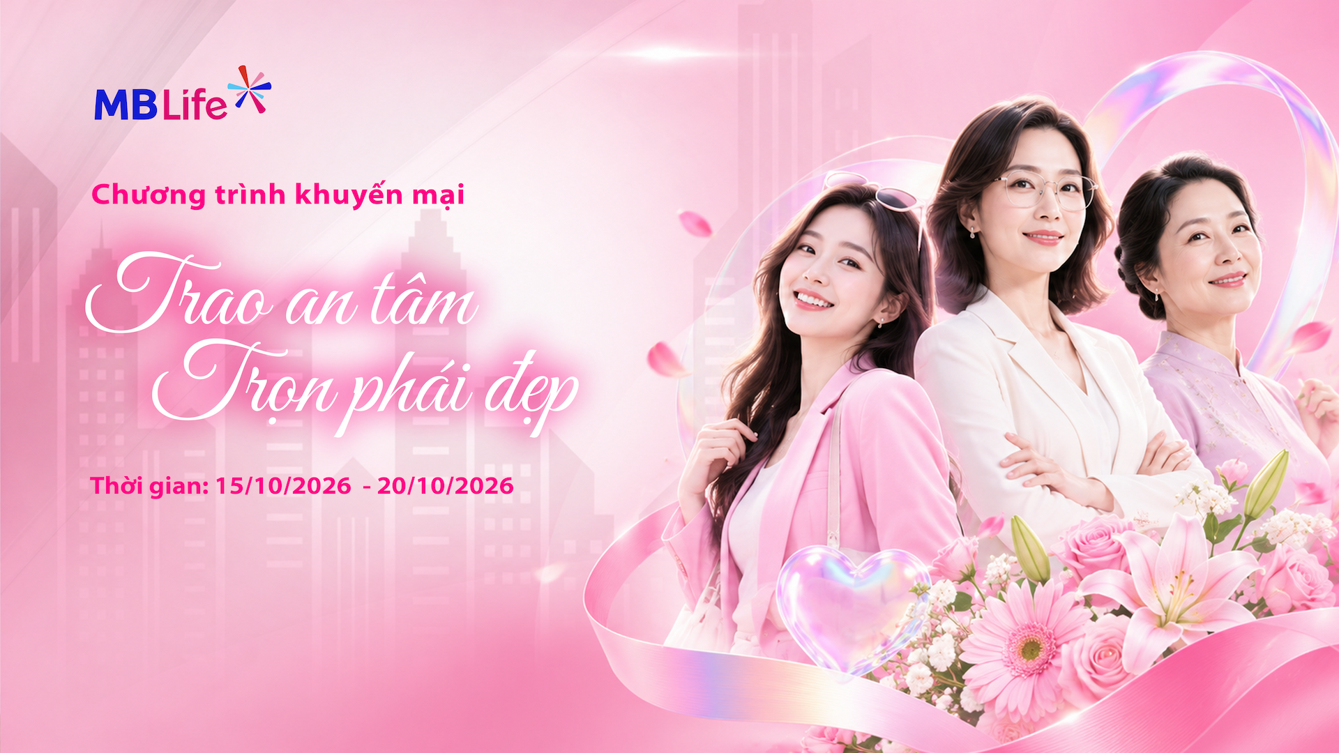 Chương trình khuyến mại: Trao An Tâm - Trọn Phái Đẹp