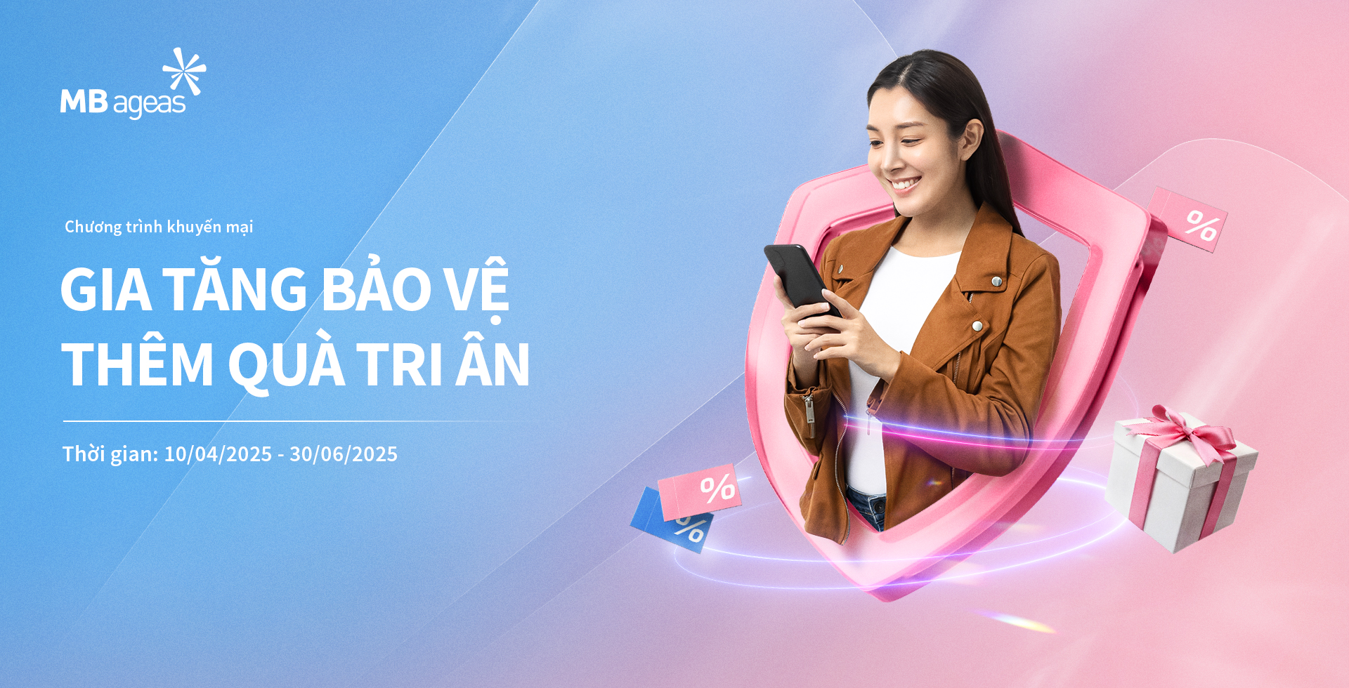 Chương trình khuyến mại: Gia tăng bảo vệ - Thêm quà tri ân