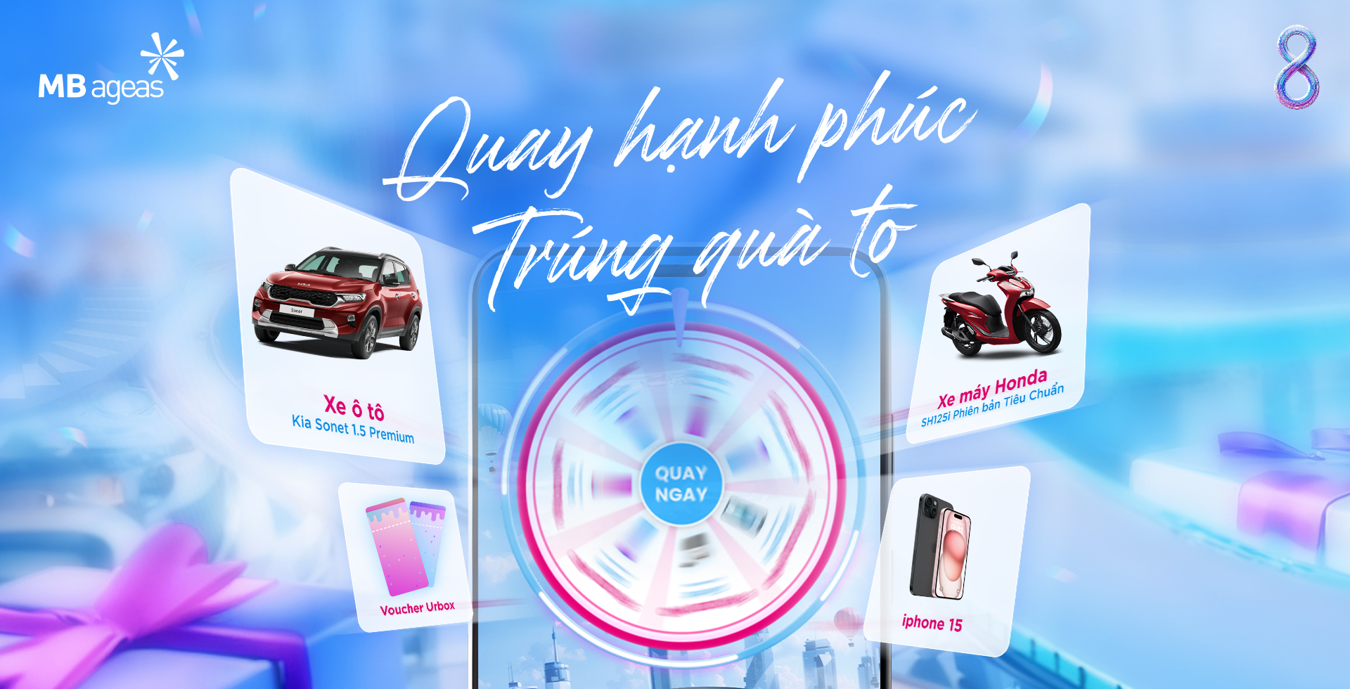 Chương trình khuyến mại:  QUAY HẠNH PHÚC - TRÚNG QUÀ TO 