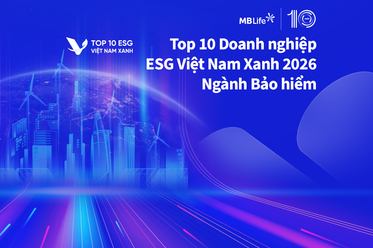 MB Life lọt Top 10 Doanh nghiệp ESG Việt Nam Xanh 2026 ngành Bảo hiểm