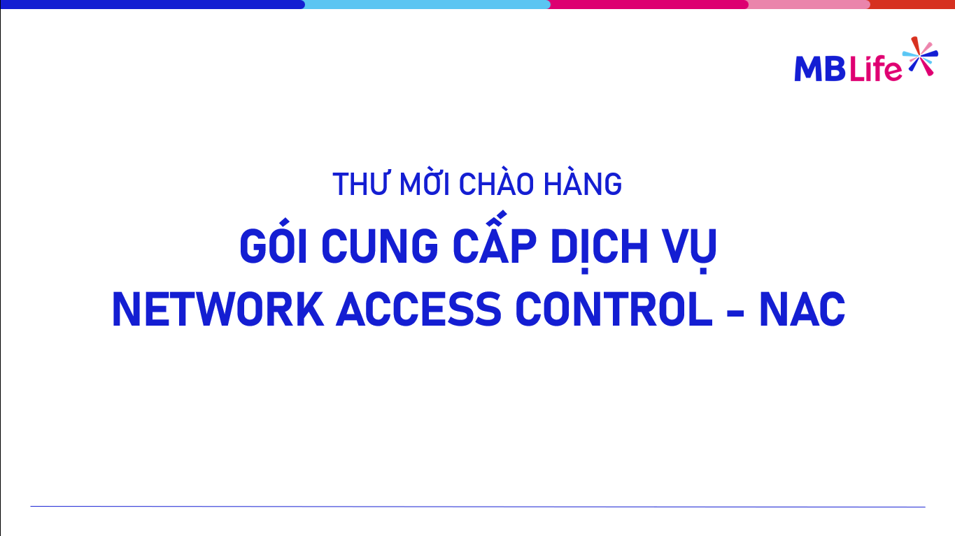  Thư mời chào hàng gói "Cung cấp dịch vụ Network Access Control - NAC"