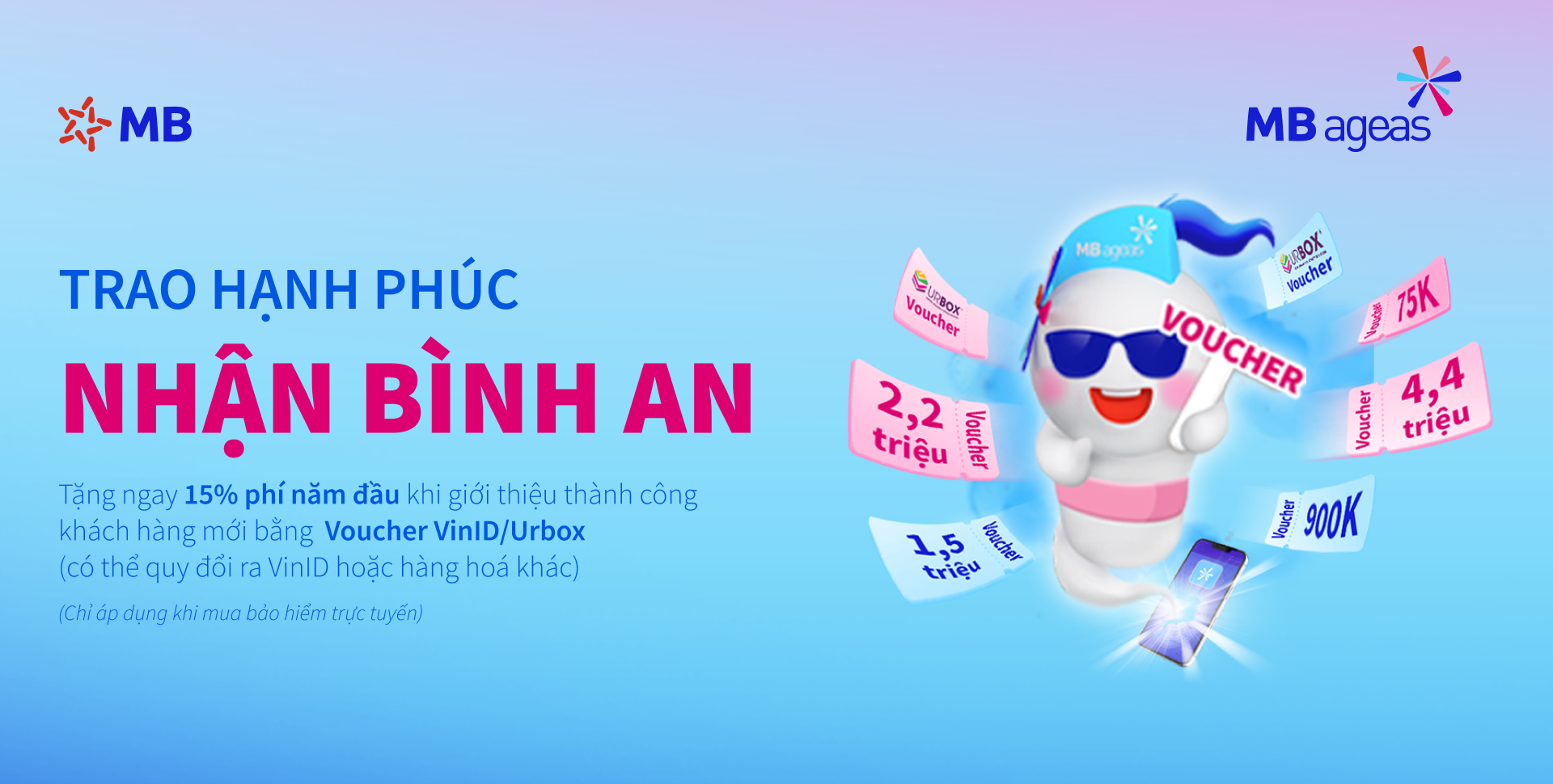 Chương trình giới thiệu khách hàng mới: Trao Hạnh Phúc - Nhận Bình An