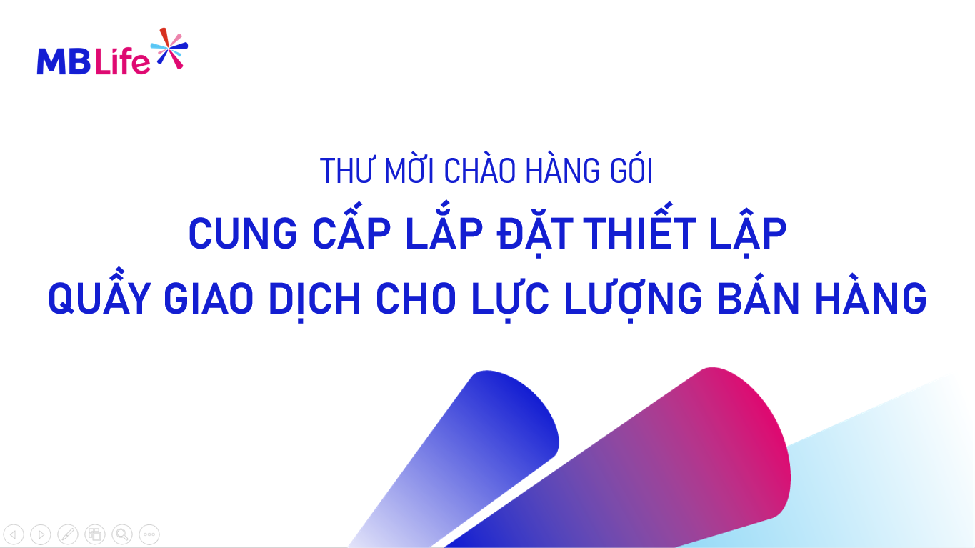 Thư mời chào hàng gói "Cung cấp lắp đặt thiết lập quầy giao dịch cho lực lượng bán hàng"